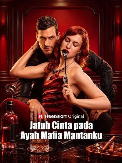 Jatuh Cinta pada Ayah Mafia Mantanku