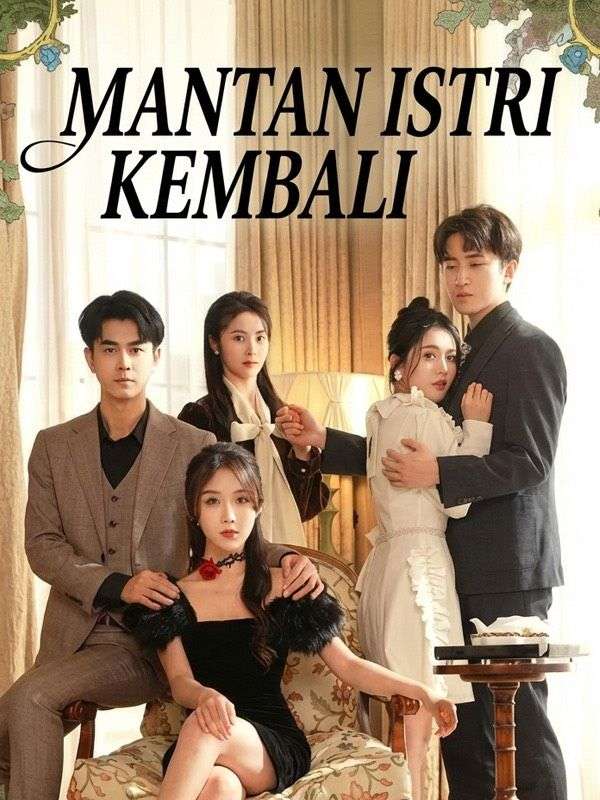  Mengapa Mantan Istri Kembali?