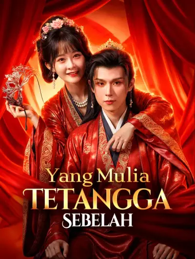 Poster Yang Mulia Tetangga Sebelah