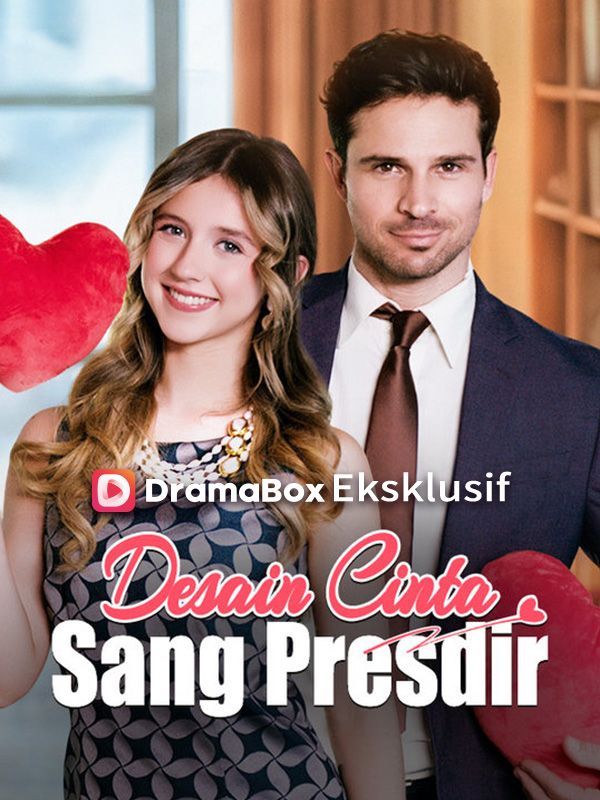 Desain Cinta Sang Presdir: Apa Rahasianya?