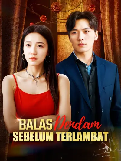 Poster Balas Dendam Sebelum Terlambat