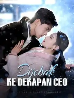 Dijebak dalam Pelukan CEO Ganteng!