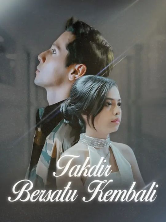 Takdir Mempersatukan Kembali
