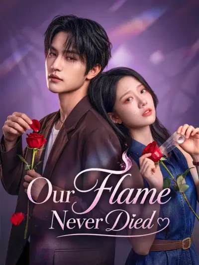 Poster Our Flame Never Died