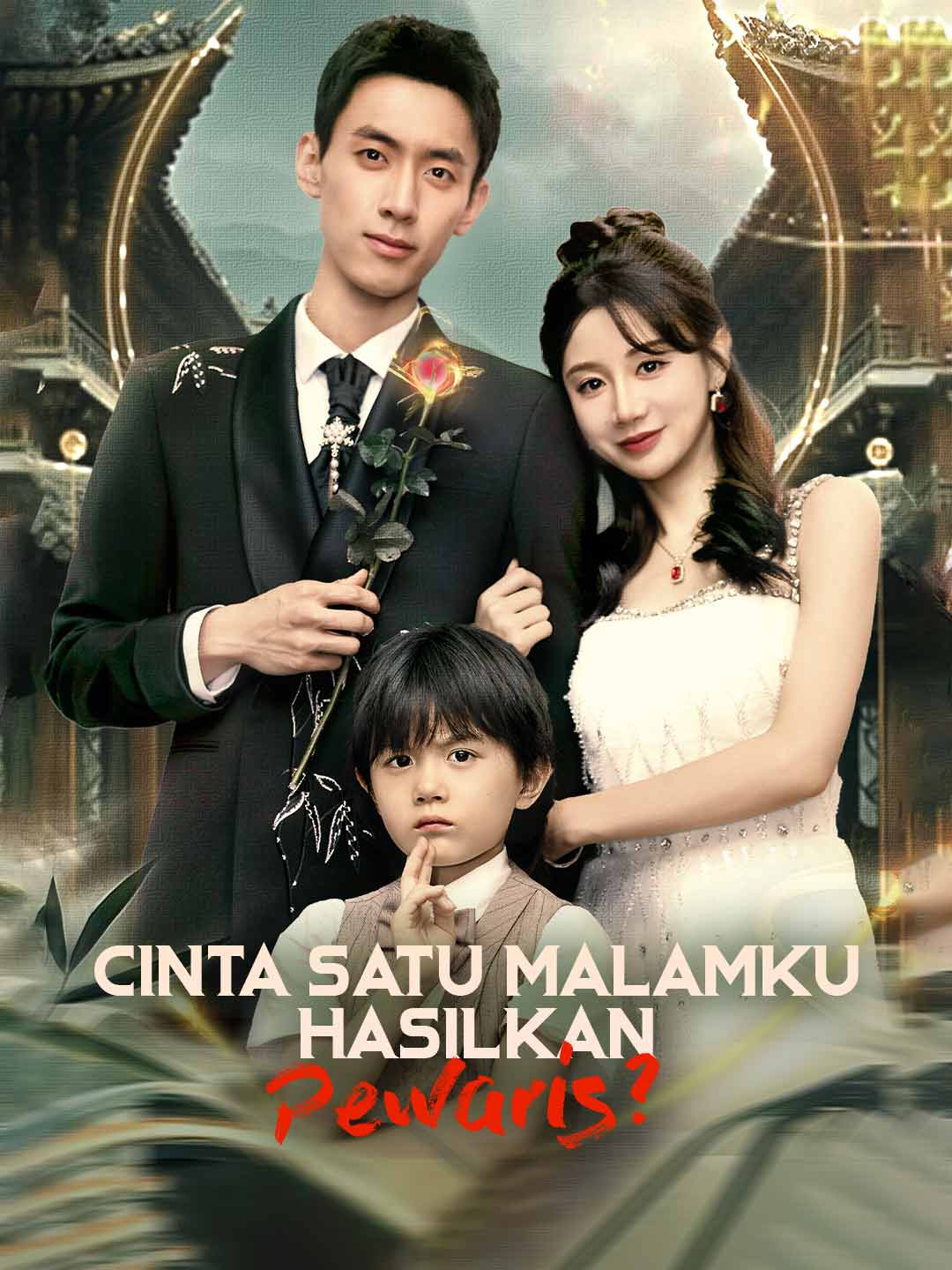 Pewaris Terlahir dari Cinta Satu Malam?