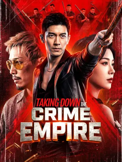 Poster Taking Down the Crime Empire