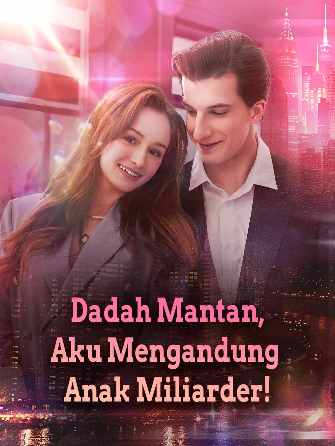 Dadah Mantan, Aku Mengandung Anak Miliarder!