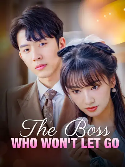 Poster The Boss Who Won’t Let Go