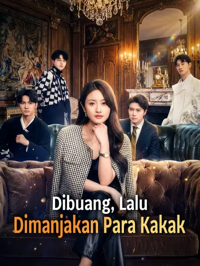 Dibuang, Lalu Dimanjakan Para Kakak