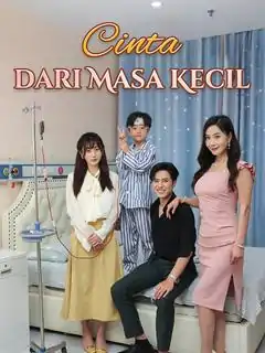 Cinta Masa Kecil yang Tak Pernah Hilang!