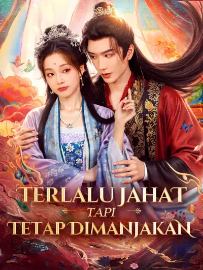 Terlalu Jahat Tapi Tetap Dimanjakan