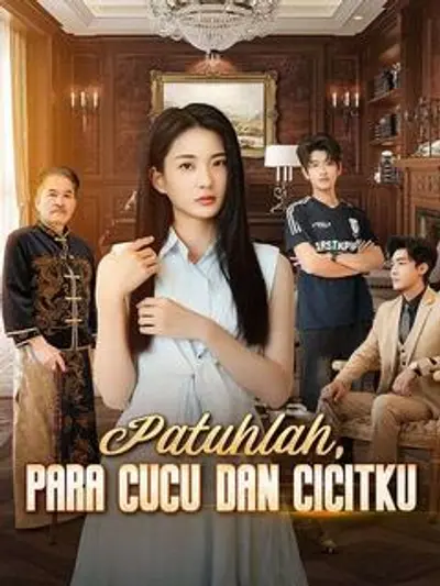 Patuhlah, Para Cucu dan Cicitku
