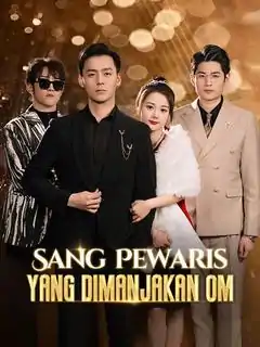 Mengungkap Rahasia Pewaris Dimanjakan Om!