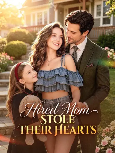 Poster Hired Mom Stole Their Hearts