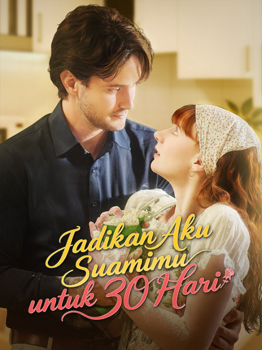 Jadikan Aku Suamimu Selama 30 Hari!