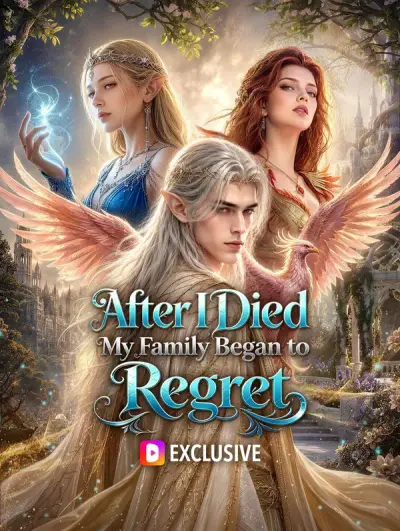 Poster After I Died, My Family Began to Regret