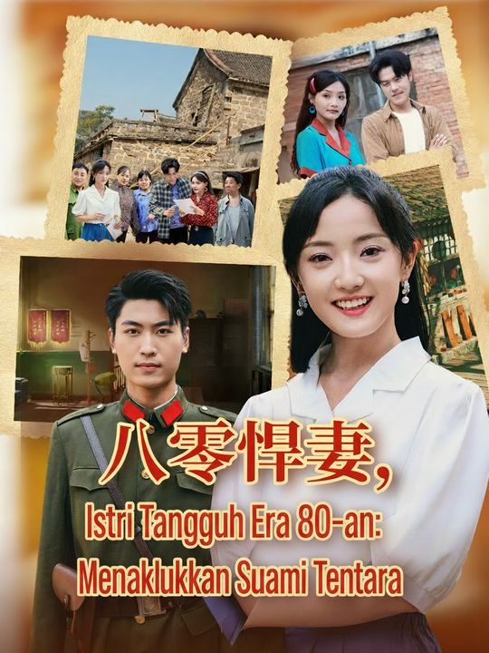Istri Tangguh Era 80-an: Menaklukkan Suami Tentara