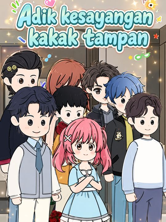Adik kesayangan kakak tampan
