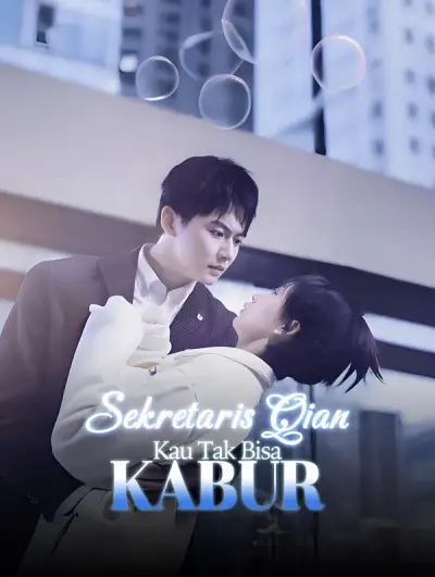 Poster Sekretaris Qian, Kau Tak Bisa Kabur
