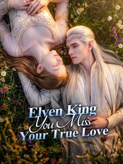 Poster Elven King, You Miss Your True Love