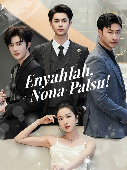 Enyahlah, Nona Palsu!