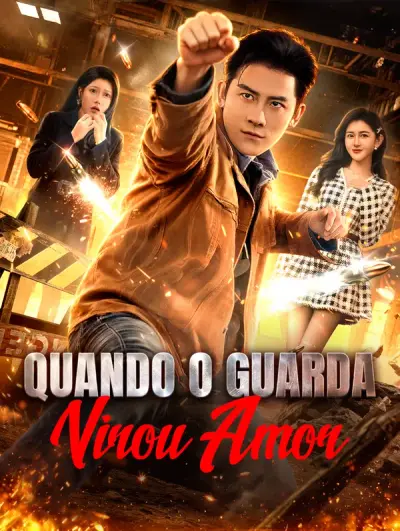 Poster Quando o Guarda Virou Amor(Dublado)
