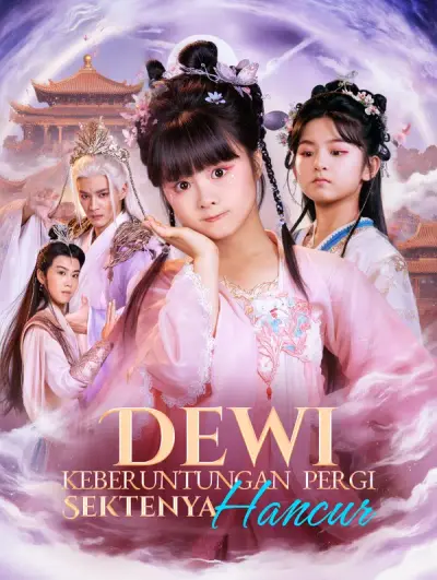 Dewi Keberuntungan Pergi Sektenya Hancur(Sulih Suara)