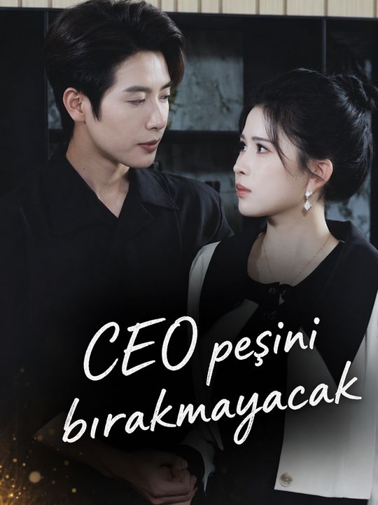 CEO peşini bırakmayacak