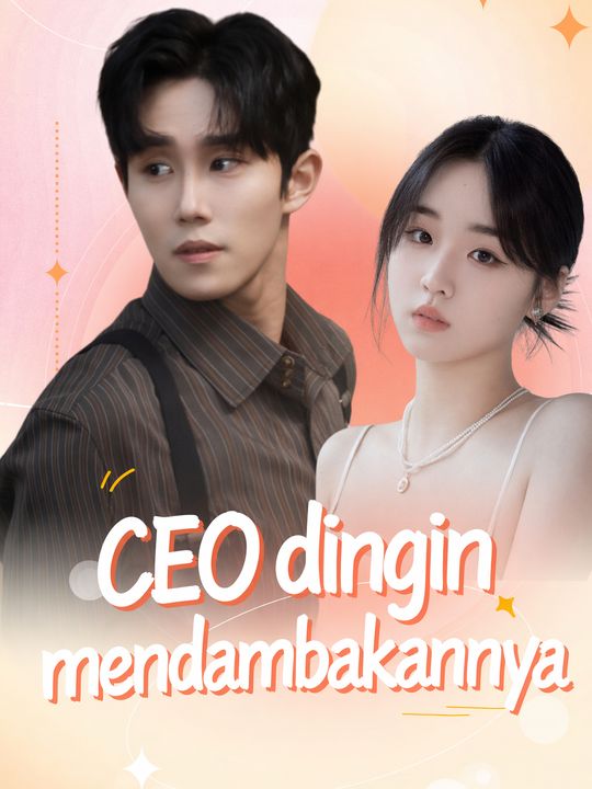 CEO dingin mendambakannya