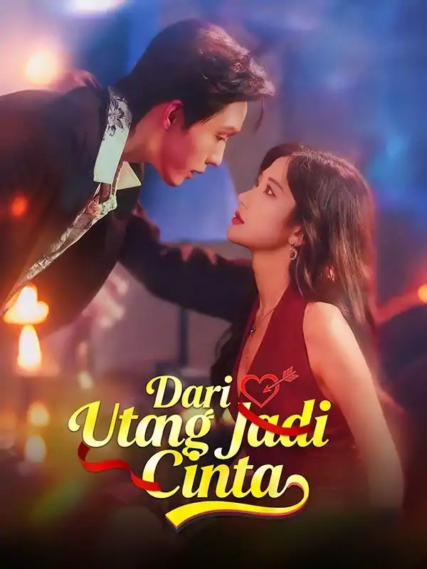 Cinta Tak Terduga: Dari Utang Menjadi Bahagia