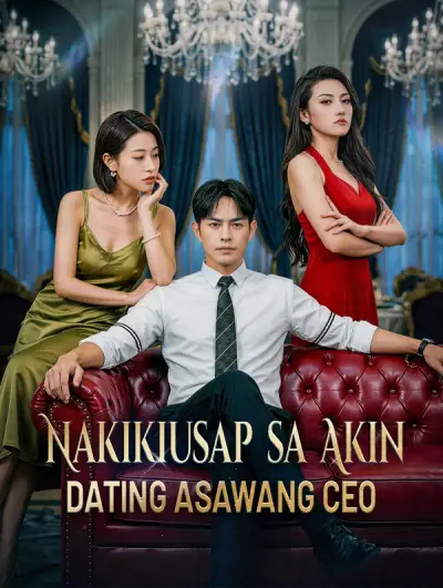 Poster Nakikiusap sa Akin Dating Asawang CEO