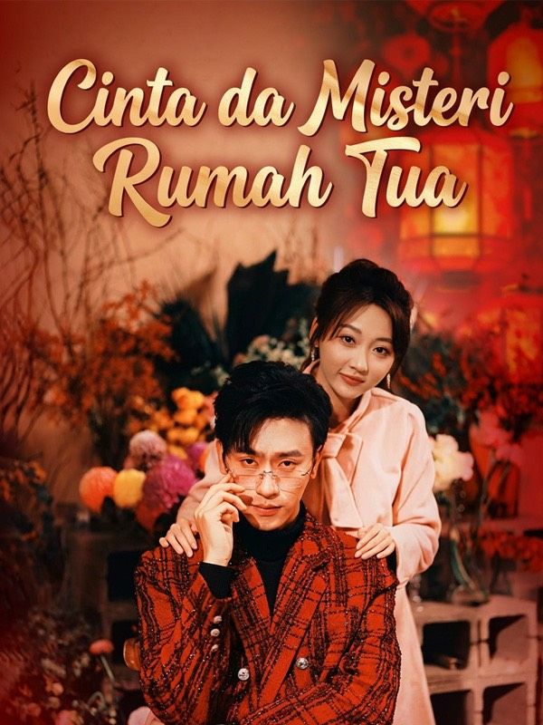 Cinta Tersembunyi di Rumah Tua Ini!