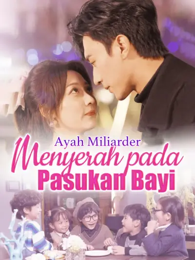 Ayah Miliarder: Menyerah pada Pasukan Bayi
