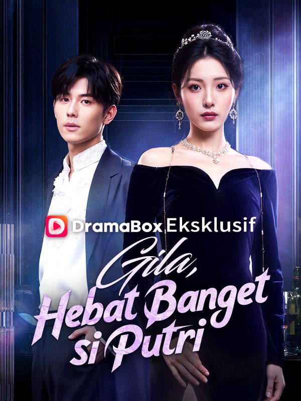 [Bhs Indo] Si Putri Gila Hebat Banget!