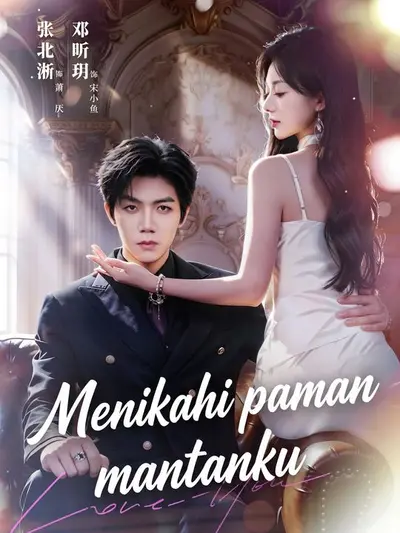 Menikahi paman mantanku